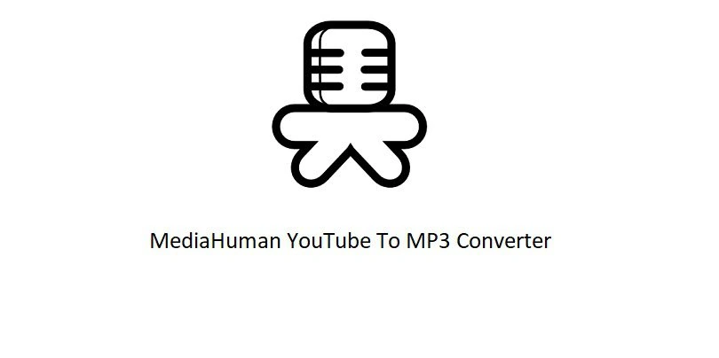 MediaHuman YouTube to MP3 Converter Download Free